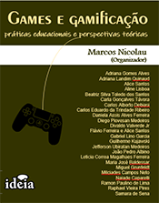 NICOLAU, Marcos (Org.) - Games e Gamificação - Práticas