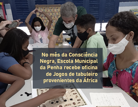 Ludosofia leva jogos africanos à Escola no mês da Consciência Negra